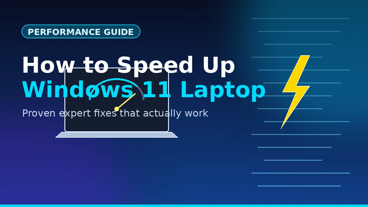 How to Speed Up Windows 11 Laptop